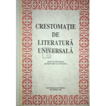 Crestomatie de literatura universala pentru invatamantul preuniversitar si universitar