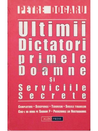 Ultimii Dictatori, primele Doamne si Serviciile Secrete (semnata)