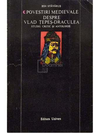 Povestiri medievale despre Vlad Tepes-Draculea (semnata)