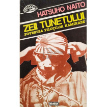 Zeii tunetului - Povestea pilotilor kamikaze