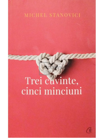 Trei cuvinte, cinci minciuni