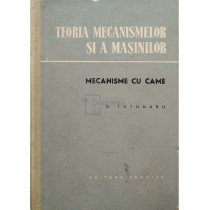 Teoria mecanismelor si a masinilor - Mecanisme cu came