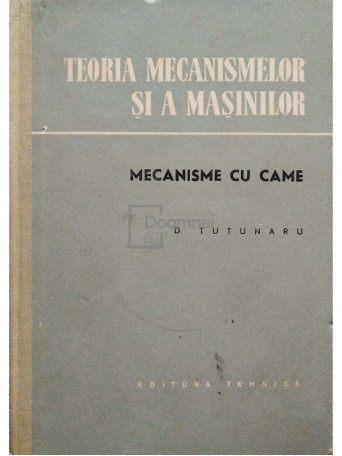 Teoria mecanismelor si a masinilor - Mecanisme cu came