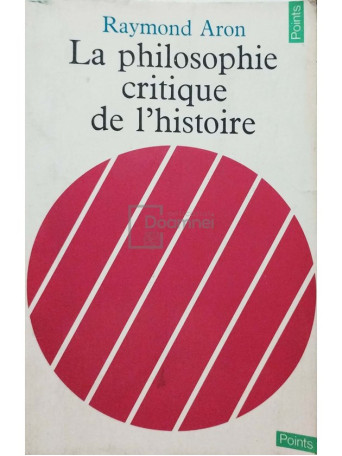 La philosophie critique de l'histoire