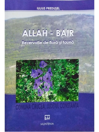 Iulius Predusel - Allah-bair - Rezervatie de flora si fauna - 2012 - Brosata