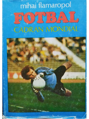 Fotbal - Cadran mondial