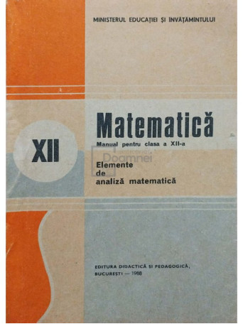 Matematica - Manual pentru clasa a XII-a - Elemente de analiza matematica