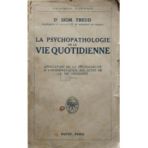 La psychopathologie de la vie quotidienne