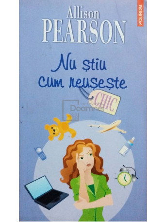 Allison Pearson - Nu stiu cum reuseste - 2006 - Brosata