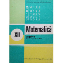 Matematica - Algebra - Manual pentru clasa a XII-a