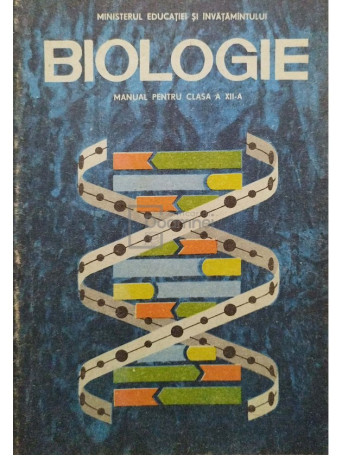 Petre Raicu - Biologie - Manual pentru clasa a XII-a - 1988 - Brosata