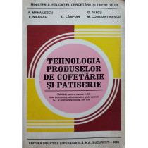 Tehnologia produselor de cofetarie si patiserie