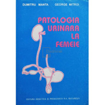 Patologia urinara la femeie