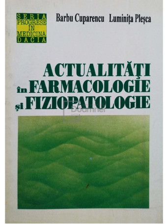 Actualitati in farmacologie si fiziopatologie