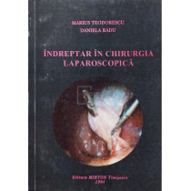 Indreptar in chirurgia laparoscopica