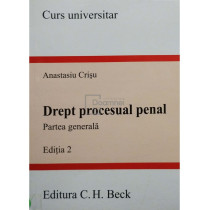 Drept procesual penal, partea generala, editia 2 (semnata)