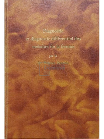 Diagnostic et diagnostic differentiel des maladies de la femme