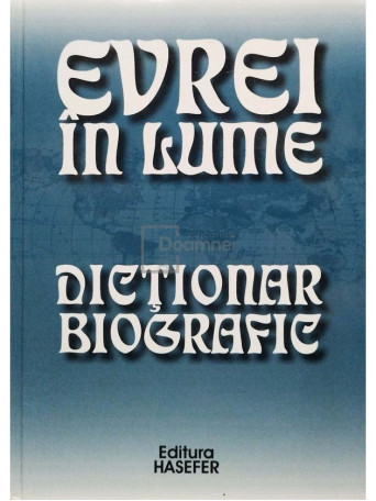 Evrei in lume - Dictionar biografic