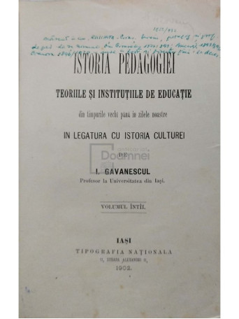 Istoria pedagogiei - Teoriile si institutiile de educatie, volumul intai