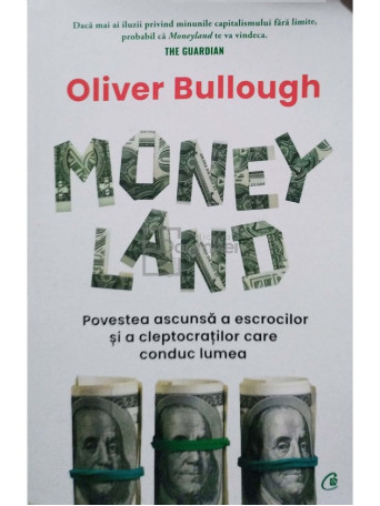 Oliver Bullough - Moneyland - 2022 - Brosata