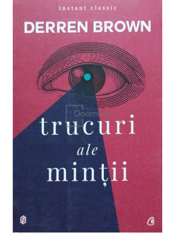 Derren Brown - Trucuri ale mintii, editia a IV-a - 2018 - Brosata