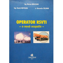 Operator RSVTI - O noua ocupatie