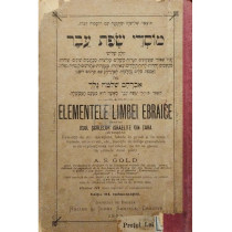 Elementele limbei ebraice pentru usul scoalelor Israelite din Tara