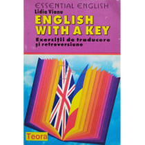 English with a key - Exercitii de traducere si retroversiune