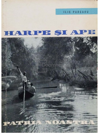 Ilie Purcaru - Harpe si ape - 1962 - Brosata