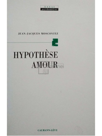 Jean Jacques Moscovitz - Hypothese amour - 2001 - Brosata