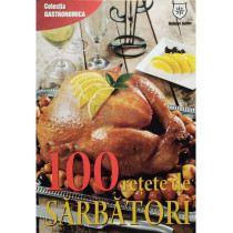 100 retete de sarbatori