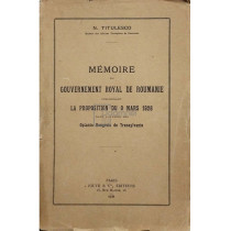 Memoire du Gouvernement Royal de Roumanie concernat la proposition du 9 mars 1928