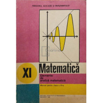 Matematica - Elemente de analiza matematica - Manual pentru clasa  a XI-a