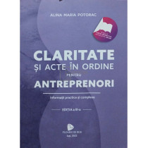 Claritate si acte in ordine pentru antreprenori