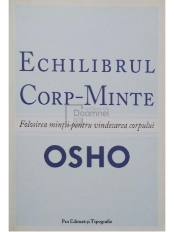 Osho - Echilibrul corp-minte - 2007 - Brosata