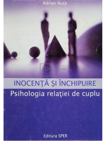 Inocenta si inchipuire - Psihologia relatiei de cuplu