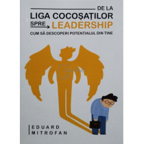 De la liga cocosatilor spre leadership