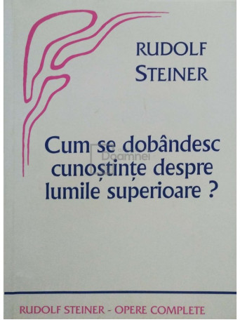 Cum se dobandesc cunostinte despre lumile superioare?