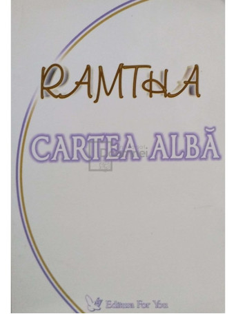 Ramtha - Cartea alba - 2006 - Brosata