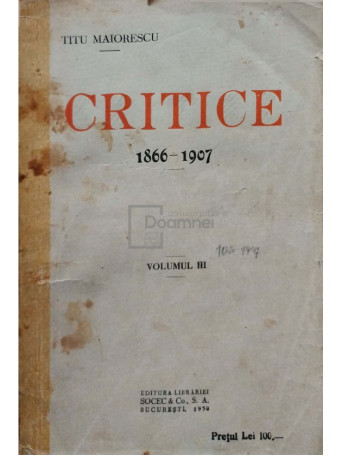 Critice 1866 - 1907, vol. III