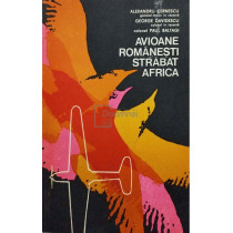 Avioane Romanesti strabat Africa