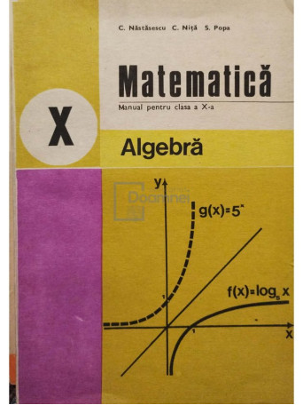 Matematica - Manual pentru clasa a X-a, algebra