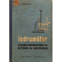 Indrumator pentru laboratorul de betoane al santierului