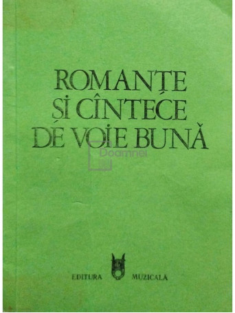 Romante si cantece de voie buna