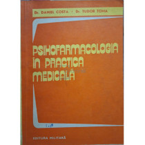 Psihofarmacologia in practica medicala