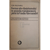 Forme ale clasicismului in poezia romaneasca pana la Vasile Alecsandri