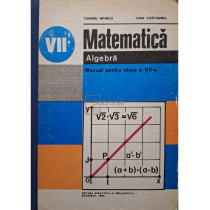 Matematica - Algebra, manual pentru clasa a VII-a