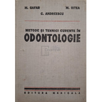 Metode si tehnici curente in odontologie