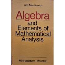 Algebra and elements of mathematical analysis