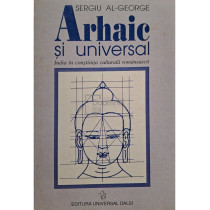 Arhaic si universal